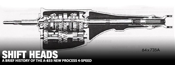 Shift Heads: A Brief History of The A-833 New Process 4