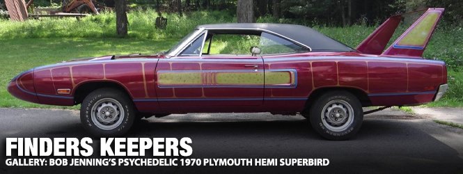 Finders Keepers: Bob Jennings' Psychedelic 1970 Plymouth Hemi