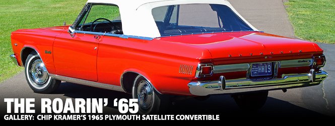 Gallery: Chip Kramer's 1965 Plymouth Satellite Convertible