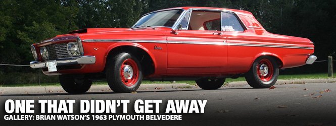 Gallery: Brian Watson's 1963 Plymouth Belvedere - Mopar Connection